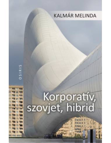 Korporatív, szovjet, hibrid