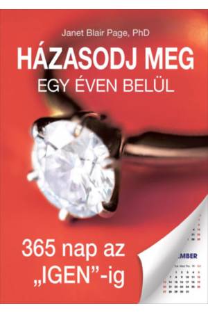 Házasodj meg egy éven belül, 365 nap az "IGEN"-ig