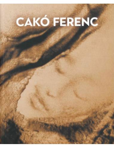 Cakó Ferenc - Életmű kiadás