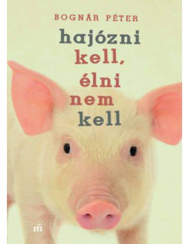 Hajózni kell, élni nem kell