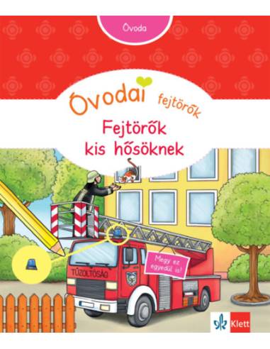 Óvodai fejtörők - Fejtörők kis hősöknek