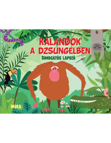 Kalandok a dzsungelben - simogatós lapozó