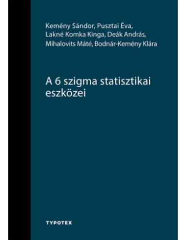 A 6 szigma statisztikai eszközei