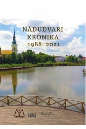 Nádudvari krónika - 1988-2021