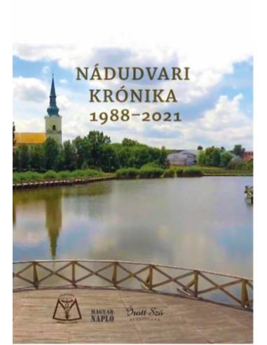 Nádudvari krónika - 1988-2021