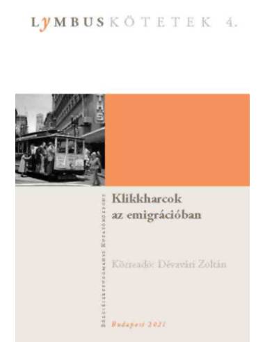 Klikkharcok az emigrációban