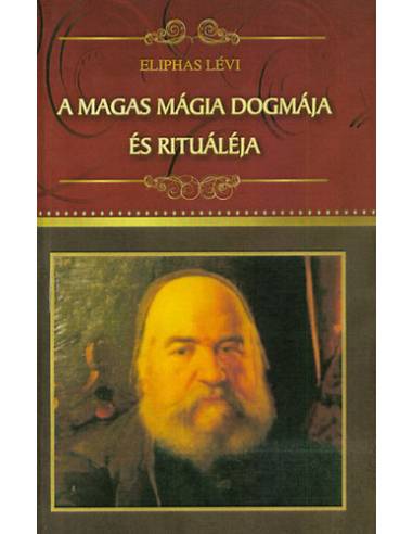 A magas mágia dogmája és rituáléja