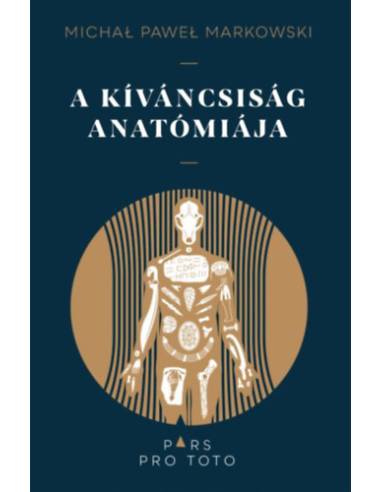 A kíváncsiság anatómiája
