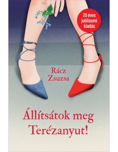 Állítsátok meg Terézanyut!