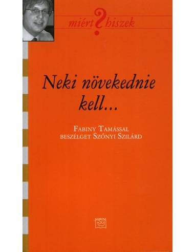 Neki növekednie kell... - Fabiny Tamással beszélget Szőnyi Szilárd
