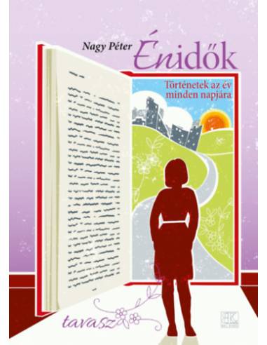 Énidők - Történetek az év minden napjára - Tavasz