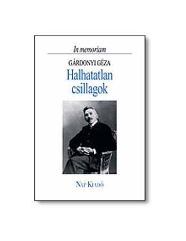 Halhatatlan csillagok - In memoriam Gárdonyi Géza