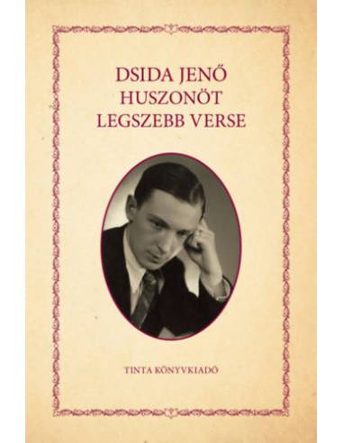 Dsida Jenő huszonöt legszebb verse
