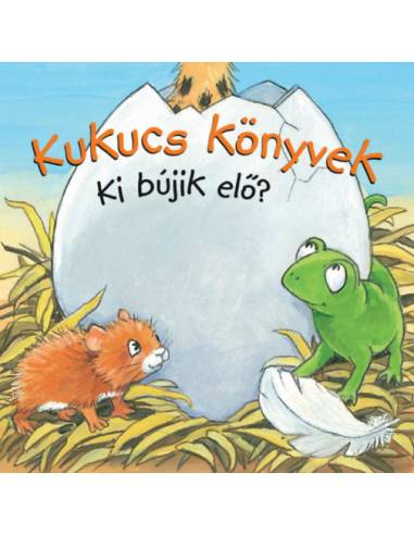 Kukucs könyvek - Ki bújik elő?