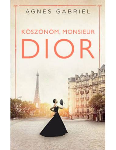 Köszönöm, monsieur Dior