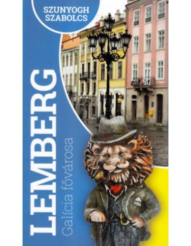 Lemberg - Galícia fővárosa