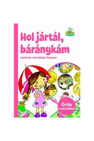 Hol jártál, báránykám - Matricás mondókás füzetem