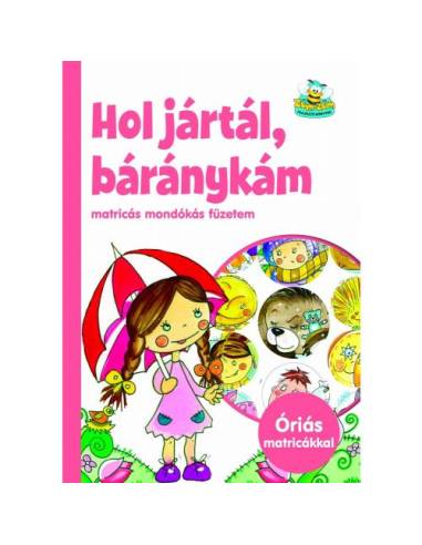 Hol jártál, báránykám - Matricás mondókás füzetem