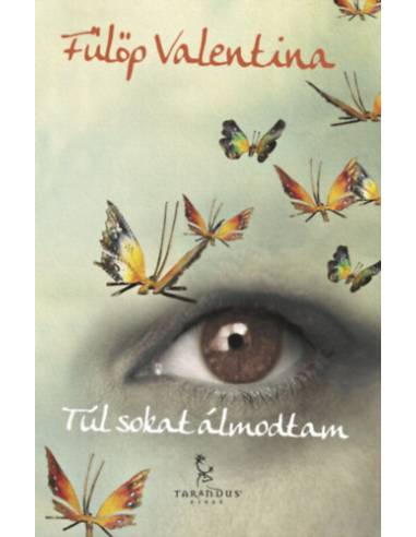 Túl sokat álmodtam