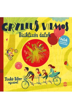 Biciklizős dalok - Dalok óvodásoknak és kisiskolásoknak - CD melléklettel