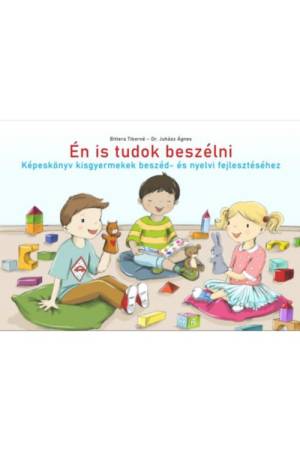 Én is tudok beszélni - Bittera Tiborné, Dr. Juhász Ágnes