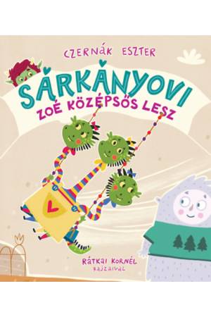 Sárkányovi - Zoé középsős lesz