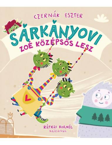 Sárkányovi - Zoé középsős lesz
