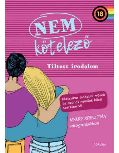 Nem kötelező 2. - Tiltott irodalom - Klasszikus irodalmi művek az azonos neműek közti szerelemről