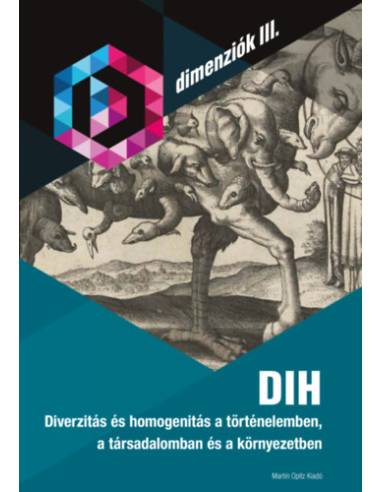 DIH - Diverzitás és homogenitás a történelemben, a társadalomban és a környezetben