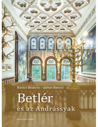 Betlér és az Andrássyak