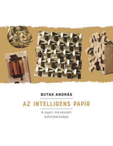 Az intelligens papír - A papír művészeti sokoldalúsága