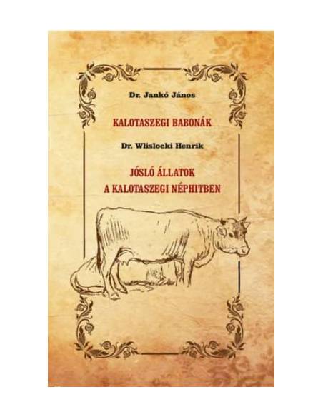 Kalotaszegi babonák - Jósló állatok a kalotaszegi néphitben