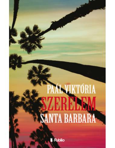 Szerelem, Santa Barbara
