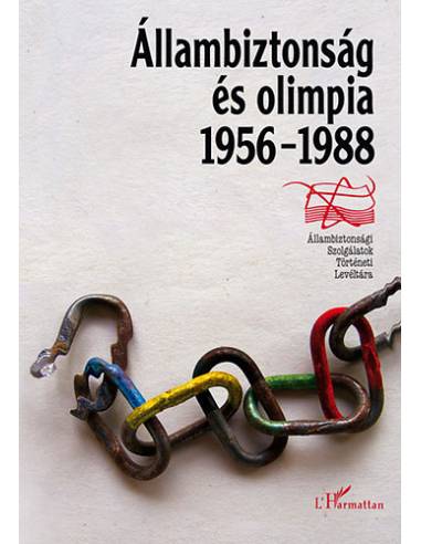 Állambiztonság és olimpia 1956-1988