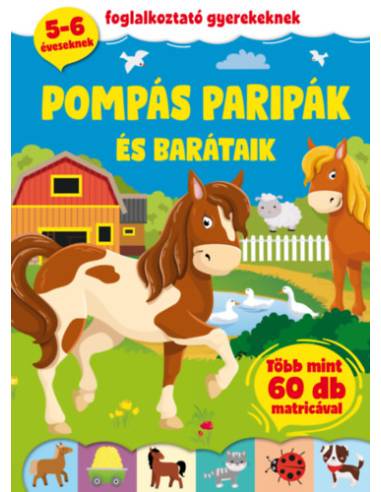 Pompás paripák és barátaik - Foglalkoztató gyerekeknek