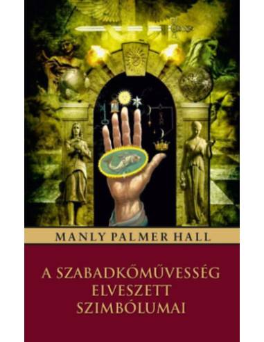 A szabadkőművesség elveszett szimbólumai