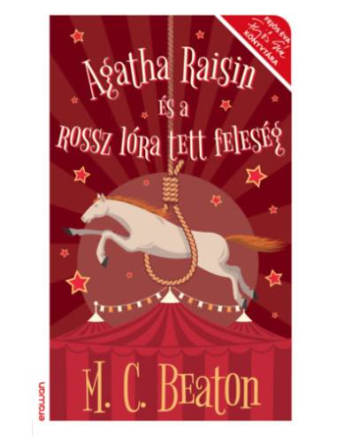 Agatha Raisin és a rossz lóra tett feleség