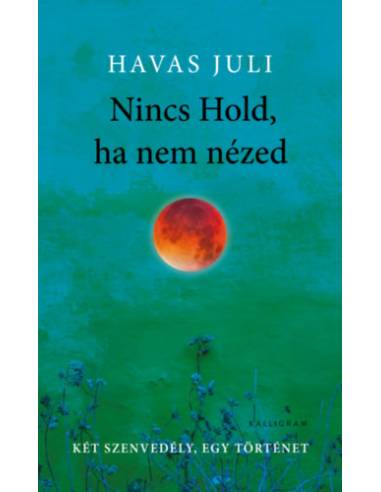 Nincs Hold, ha nem nézed