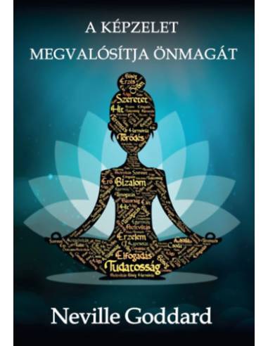 A képzelet megvalósítja önmagát