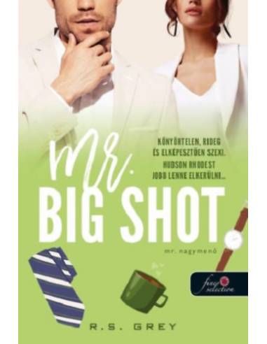 Mr. Big Shot - Mr. Nagymenő