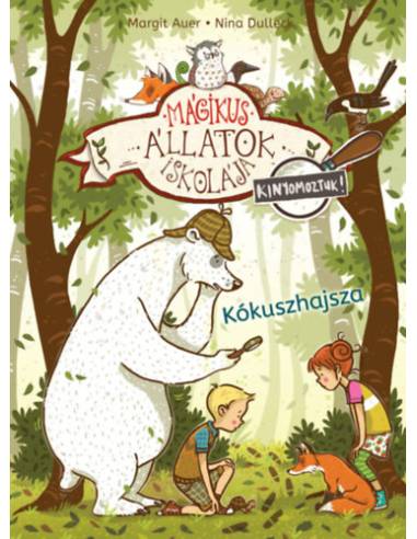 Mágikus állatok iskolája - Kinyomoztuk! 3. - Kókuszhajsza