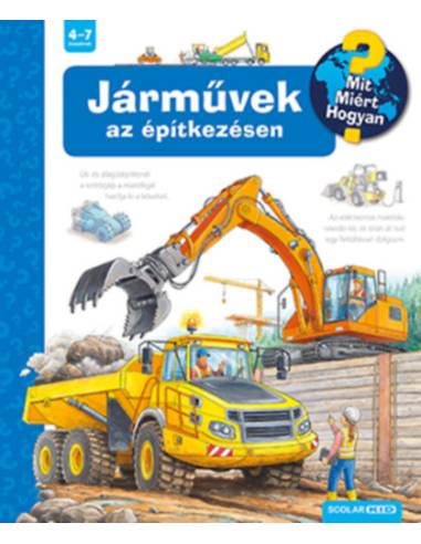 Járművek az építkezésen - Mit? Miért? Hogyan? 56.