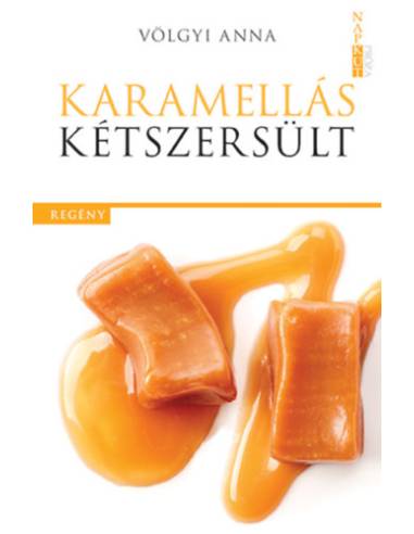 Karamellás kétszersült - Völgyi Anna