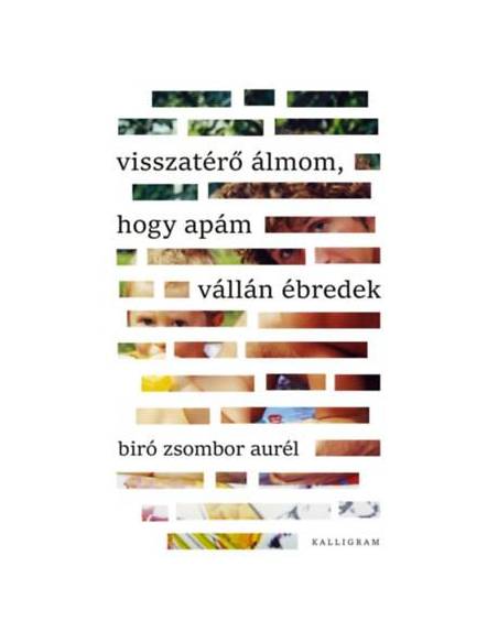 Visszatérő álmom, hogy apám vállán ébredek