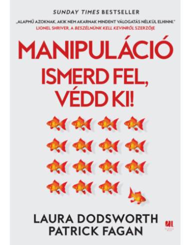 Manipuláció - Ismerd fel, védd ki!