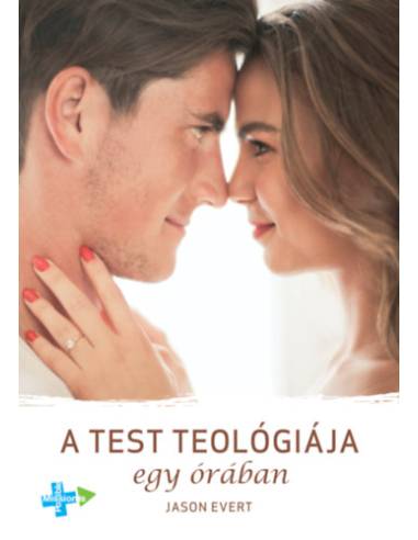 A test teológiája egy órában