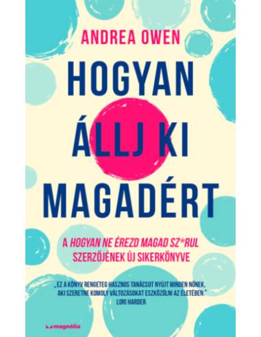 Hogyan állj ki magadért