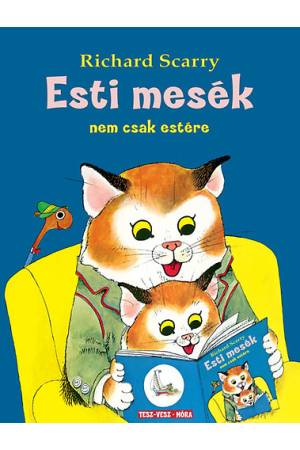 Esti mesék - Nem csak estére