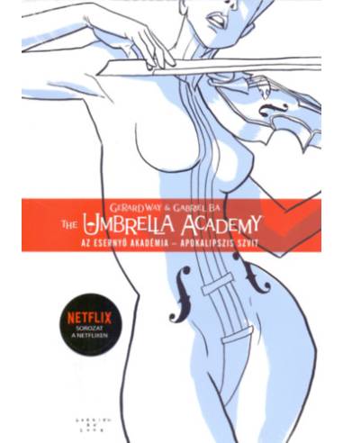 The Umbrella Academy: Az Esernyő Akadémia 1. - Apokalipszis szvit