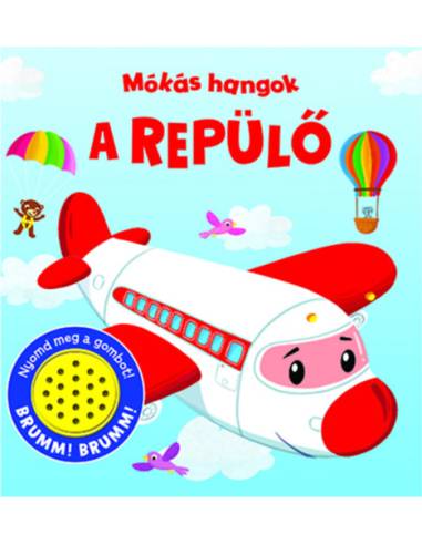 Mókás hangok - A repülő